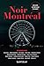 Noir Montréal by Jacques Filippi