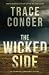 The Wicked Side by Trace Conger