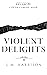 Violent Delights (Stratford...