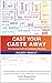 Cast Your Caste Away : The Clarion Call of Sanatana Dharma