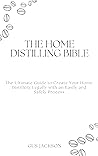 The Home Distilli...