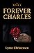 Forever Charles (Forever Ch...