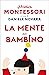 La mente del bambino (Italian Edition)