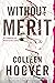 Without Merit by Colleen Hoover