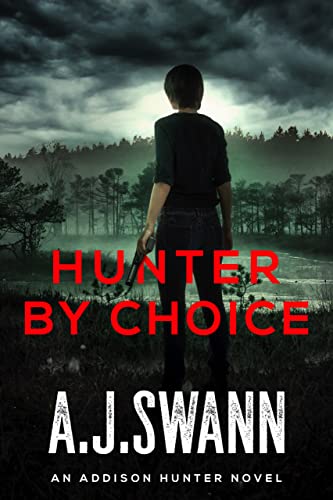 Hunter By Choice (Addison Hunter #3)