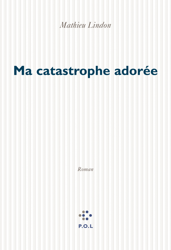 Ma catastrophe adorée (Paperback)