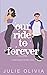 Our Ride to Forever (Honeywood #3)