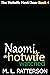 Naomi, A Hotwife Watched