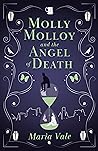 Molly Molloy and the Angel of Death by Maria Vale