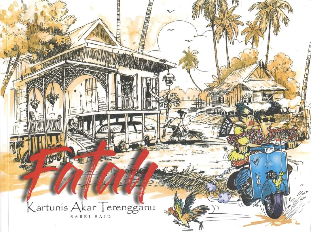 Fatah: Kartunis Akar Terengganu (Paperback)