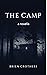 The Camp: a novella
