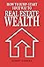 How to Jump-Start Your Way to Real Estate Wealth by Robert Barbera
