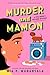 Murder and Mamon (Tita Rosi...
