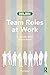 Team Roles at Work
