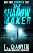 The Shadowmaker by T.J Champitto