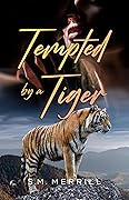 Tempted By A Tiger