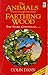The Animals of Farthing Wood by Colin Dann