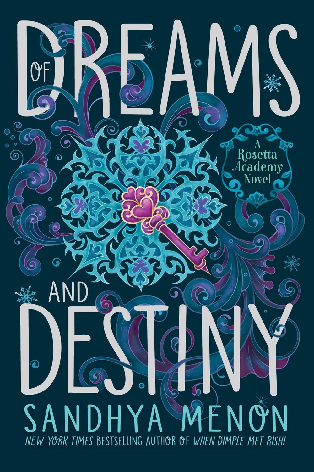 Of Dreams and Destiny (St. Rosetta's Academy, #3)
