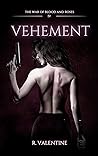 Vehement (The War of Blood and Roses Book 4)