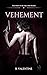 Vehement (The War of Blood and Roses Book 4)