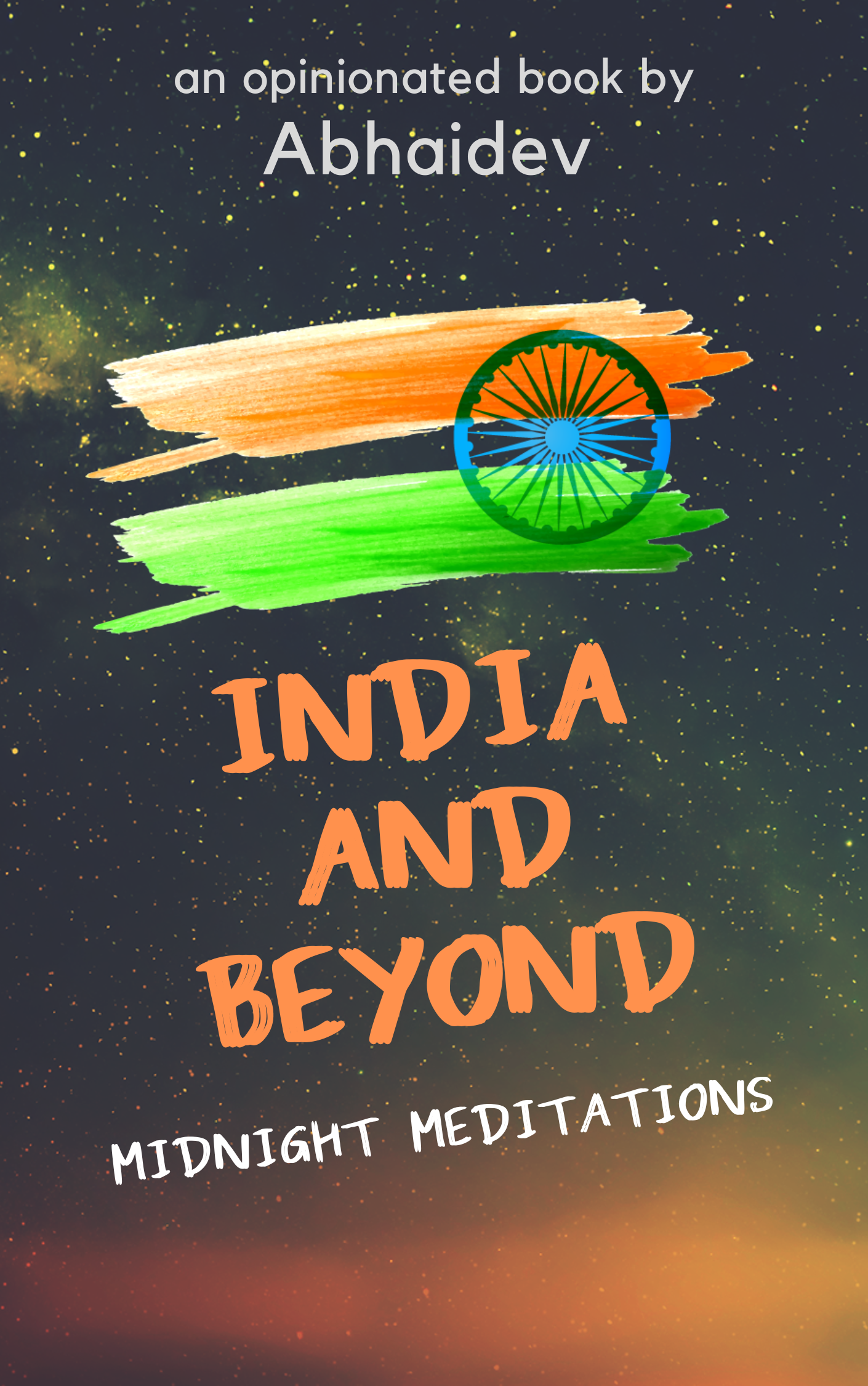 India and Beyond: Midnight Meditations