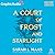 A Court of Frost and Starlight [Dramatized Adaptation] (A Court of Thorns and Roses, #3.5)