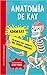 Anatomía de Kay: Un manual muy completo del cuerpo humano