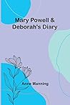 Mary Powell & Deborah's Diary