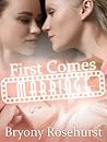 First Comes Marriage