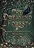 The Dreaming Forest (Secret...