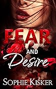 Fear and Desire
