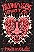 Killing My Flesh Without You: A Grotesque Love Story