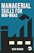 Managerial Skills for Non-MBAs