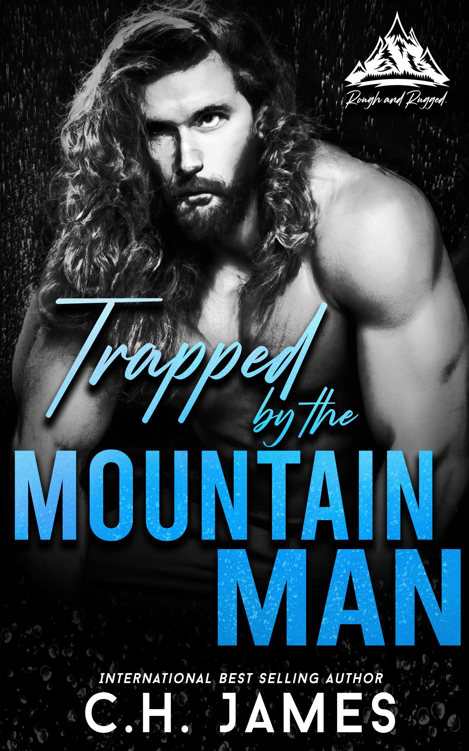Trapped by the Mountain Man (Rough and Rugged, #1)