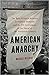 American Anarchy: The Epic ...