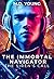 The Immortal Navigator by M.D. Young