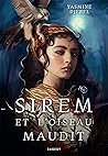 Sirem et l'oiseau maudit by Yasmine Djebel