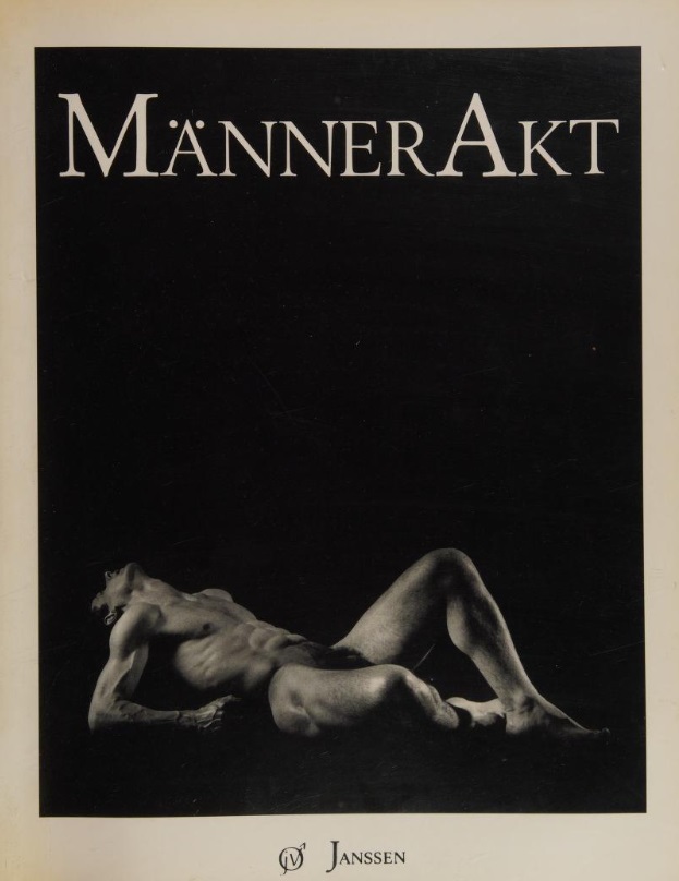 MännerAkt: Sammlung Janssen : Katalog zur ersten Ausstellung der Fotogalerie Volker Janssen (German Edition)