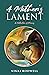 A Mother's Lament: A Collection of Poems