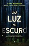 Uma Luz no Escuro by Stacy Willingham