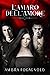 L'amaro dell'amore by Ambra Fogagnolo