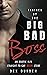 Trained by the Big Bad Boss: an Erotic M/M Straight-to-Gay BDSM Story