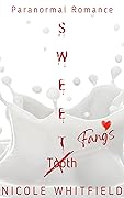 Sweet Fangs