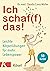 Ich schaf(f) das! by Claudia Croos-Müller