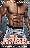 The Bicurious Quarterback by Katrina Colley