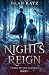 Night's Reign by Daan Katz Night's Reign by Daan Katz