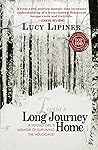 Long Journey Home: A Young Girl's Memoir of Surviving the Holocaust