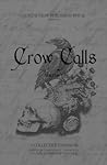 Crow Calls: Volume Five Crow Calls: Volume Five