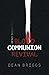 The Coming Great Blood Communion Revival by Dean Briggs
