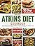 The New Atkins Diet Cookboo...